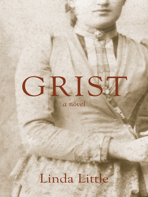 Title details for Grist by Linda Little - Available
